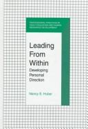 Cover of: Leading from within: developing personal direction