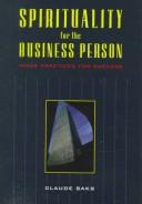Cover of: Spirituality for the business person