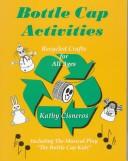 Cover of: Bottle cap activities by Kathy Cisneros