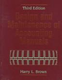 Cover of: Design and maintenance of accounting manuals by Brown, Harry L.