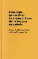 Cover of: Fonología generativa contemporánea de la lengua española