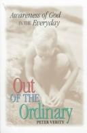 Cover of: Out of the ordinary by Peter Verity