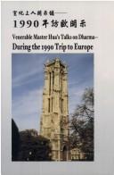 Cover of: Venerable Master Hua's talks on dharma during the 1990 trip to Europe