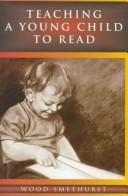 Cover of: Teaching a young child to read