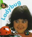 Cover of: Ladybug by Karen Hartley