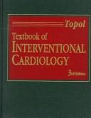 Cover of: Textbook of interventional cardiology