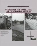 Cover of: Guidelines for evaluating earth retaining systems by Highway Innovative Technology Evaluation Center (U.S.)