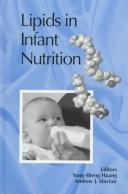 Cover of: Lipids in infant nutrition
