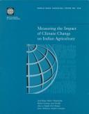 Cover of: Measuring the impact of climate change on Indian agriculture