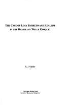 Cover of: The case of Lima Barreto and realism in the Brazilian 'Belle Epoque'