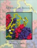 Molecular biology by Robert Franklin Weaver