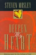 Cover of: Deepen my heart