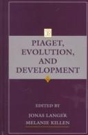 Cover of: Piaget, evolution, and development