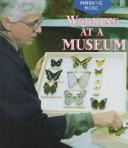 Cover of: Working at a museum