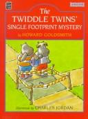 Cover of: The Twiddle twins' single footprint mystery