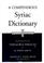 Cover of: A Compendious Syriac Dictionary