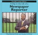 Cover of: A day in the life of a newspaper reporter