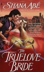 The Truelove Bride by Shana Abé