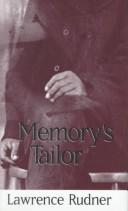 Cover of: Memory's tailor by Lawrence Sheldon Rudner