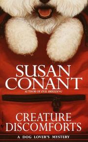 Creature discomforts : a dog lover's mystery by Susan Conant