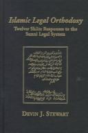 Islamic legal orthodoxy by Devin J. Stewart