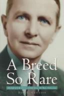 Cover of: A breed so rare: the life of J.R. Parten, liberal Texas oil man, 1896-1992