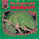 Cover of: The remarkable rain forest