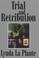 Cover of: Trial & retribution