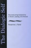 Cover of: The dialogic self by Roxanne J. Fand