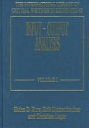 Cover of: Input-output analysis by edited by Heinz D. Kurz, Erik Dietzenbacher, and Christian Lager.
