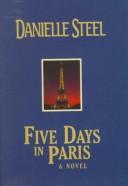 Cover of: Five days in Paris: a novel
