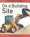 Cover of: On a Building Site