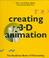 Cover of: Creating 3-D animation
