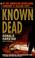 Cover of: Known Dead