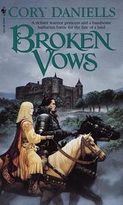 Cover of: Broken Vows (Daniells, Cory. Last T'en Trilogy, Bk. 1.)