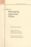 Guide to managing approval plans by American Library Association