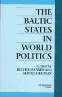 Cover of: The Baltic states in world politics