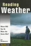 Cover of: Reading weather by Jim Woodmencey