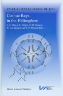 Cover of: Cosmic rays in the heliosphere: volume resulting from an ISSI workshop 17-20 September 1996 and 10-14 March 1997, Bern, Switzerland