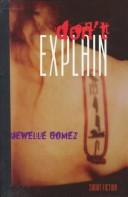 Cover of: Don’t Explain by Jewelle Gomez