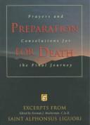 Cover of: Preparation for death: prayers and consolations for the final journey