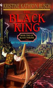 Cover of: The Black King | Kristine Kathryn Rusch