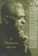 Cover of: In darkness with God: the life of Joseph Gomez, a bishop in the African Methodist Episcopal Church