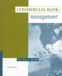 Commercial bank management by Peter S. Rose, 3rd edition