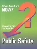 Preparing for a career in public safety