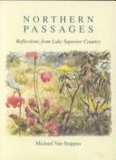 Cover of: Northern passages: reflections from Lake Superior country