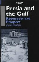 Persia and the Gulf by John F. Standish