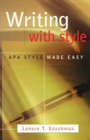 Cover of: Writing with style by Lenore T. Szuchman, Barbara Thomlison, Lenore T. Szuchman