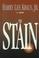 Cover of: The stain