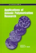 Cover of: Applications of anionic polymerization research